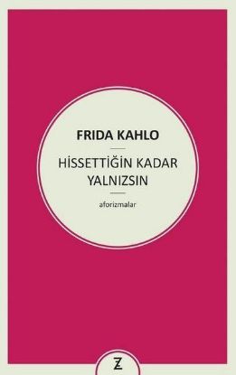 Hissettiğin Kadar Yalnızsın